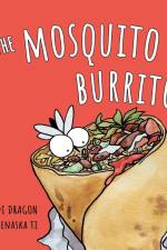 The Mosquito Burrito af Didi Dragon