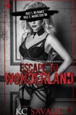 Escape To Wonderland af Kc Savage