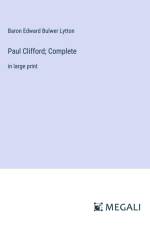 Paul Clifford; Complete