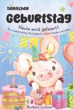 Tierischer Geburtstag af Barbara Lachner