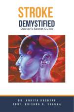 Stroke Demystified af Ankita Kashyap