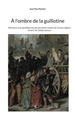 À l'ombre de la guillotine af Jean Paul Pointet