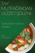Tay Mutfa¿¿ndan Lezzet ¿öleni af Elif Ayd¿nsoy