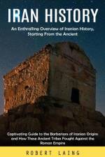 Iran History af Robert Laing