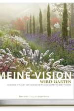 Meine Vision wird Garten af Peter Janke