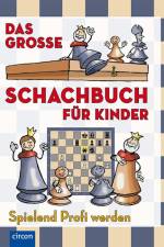Das große Schachbuch für Kinder af Ferenc Halász