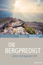 Serendipity bibel: Die Bergpredigt