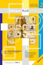 ReligionPLUS - Praxishandbuch Jahrgangsstufe 1/2 - Teil 2 af Claudia Schäble