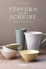 Töpfern auf der Scheibe af Stuart Carey