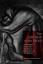 The Church of the Dead af Jennifer Scheper Hughes