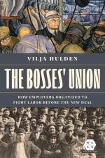 The Bosses' Union af Vilja Hulden