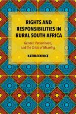Rights and Responsibilities in Rural South Africa af Kathleen Rice