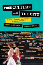 Free Culture and the City af Adolfo Estalella