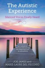 The Autistic Experience af Joe James