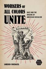 Workers of All Colors Unite af Lorenzo Costaguta
