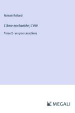 L'âme enchantée; L'été af Romain Rolland