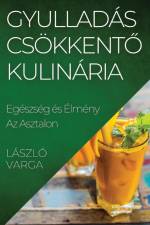 Gyulladás csökkent¿ Kulinária af László Varga