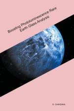 Boosting Photoluminescence Rare Earth Glass Analysis af G. Chandana