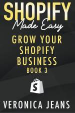 Grow Your Shopify Business af Veronica Jeans