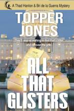 All that Glisters af Topper Jones