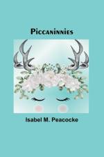 Piccaninnies af Isabel M. Peacocke