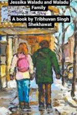 Jessika Waladu and Waladu Family af Tribhuvan Singh Shekhawat