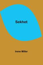 Sekhet af Irene Miller