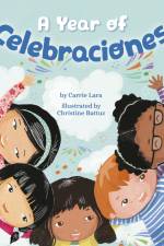 A Year of Celebraciones af Carrie Lara