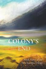 Colony's End af N Joseph Glass