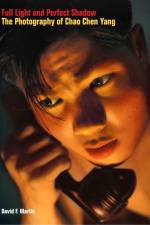 Full Light and Perfect Shadow af David F Martin