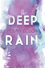 deep rain af Henny Gosch