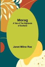 Morag af Janet Milne Rae