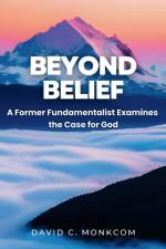 Beyond Belief af David C. Monkcom