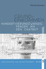 Hundertvierundzwanzig Fragen zum Bedingungslosen Grundeinkommen af Reinhard Schwark