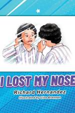 I Lost My Nose
