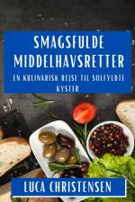 Sma¿gsfulde Middelhavsretter af Luca Christensen