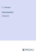 Disenchantment af C. E. Montague