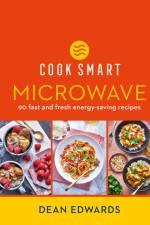 Cook Smart: Microwave af Dean Edwards