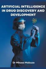 Artificial Intelligence In Drug Discovery And Development af Mbuso Mabuza