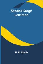 Second stage Lensmen af E. E. Smith