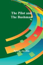 The Pilot and the Bushman af Sylvia Jacobs