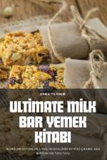 Ultimate Milk Bar Yemek Kitab¿ af Rabia Y¿ld¿r¿m