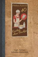 Kuchen ohne Backen af Melanie Kossmann