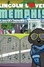 Lincoln Loves Memphis af Hayley Perkins