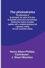 The photodrama af Henry Albert Phillips