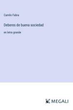Deberes de buena sociedad af Camilo Fabra