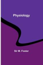 Physiology af M. Foster