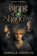Stone of Shadows af Camilla Vavruch