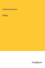 Afrika af Friedrich Kunstmann