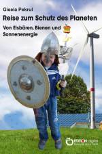 Reise zum Schutz des Planeten af Gisela Pekrul